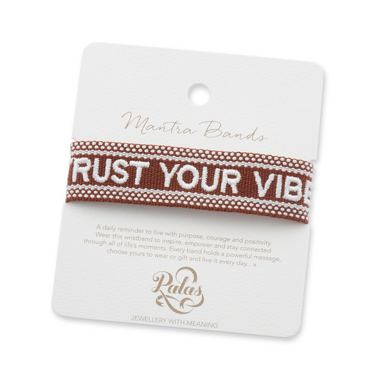 "TRUST YOUR VIBES" Woven Mantra Band