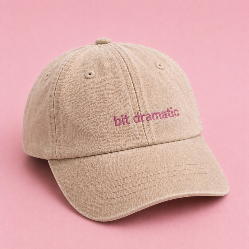 Bit Dramatic Cap