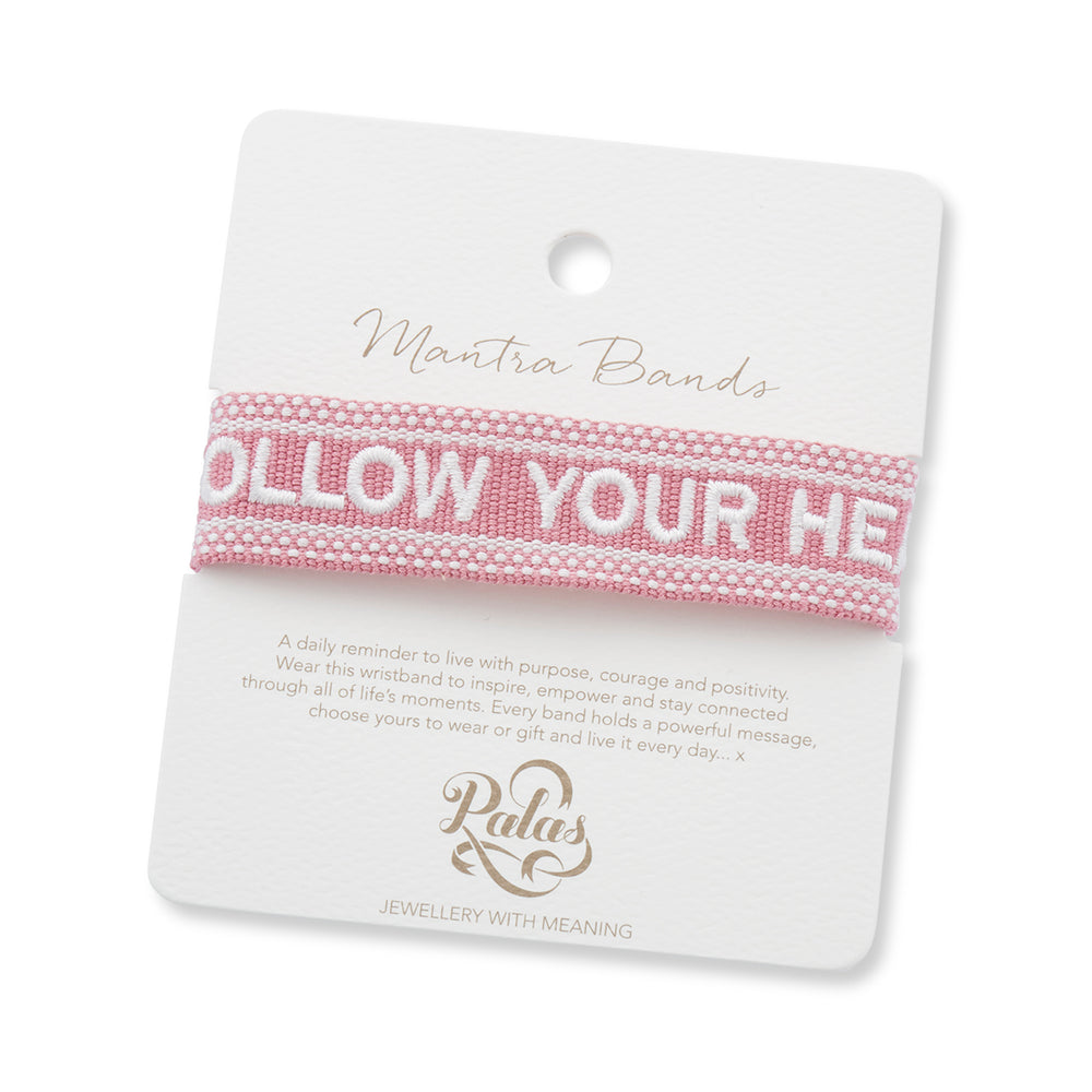 "FOLLOW YOUR HEART" Woven Mantra Band