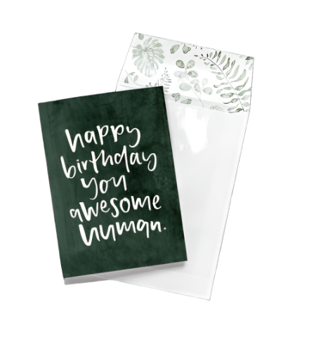 Greeting Card - Happy Birthday You Awesome Human