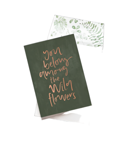 Greeting Card - You Belong Among The Wildflowers