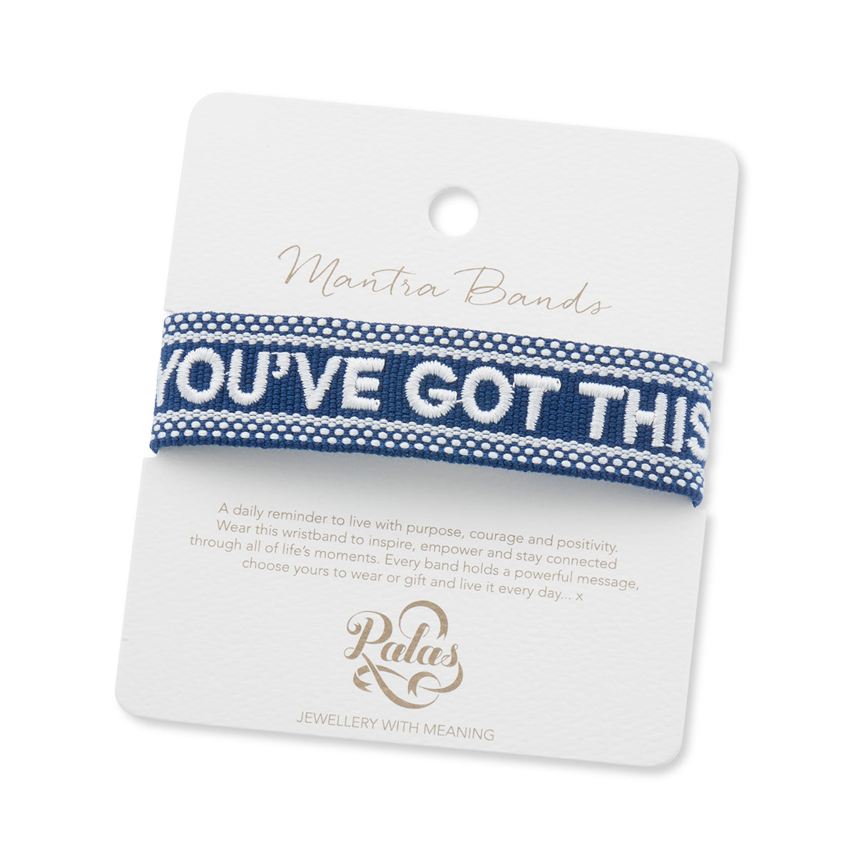 "YOU'VE GOT THIS" Woven Mantra Band